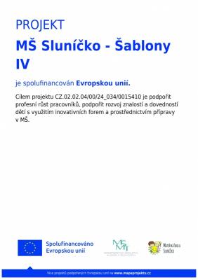 Projekt MŠ Sluníčko - Šablony IV - rojekt